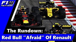 The Rundown Red Bull quotAfraidquot Of Renault [upl. by Atiekal]