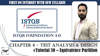 ISTQB FOUNDATION 40  Tutorial 30  Equivalence Partition  Black Box Test Techniques  CTFL [upl. by Baniaz306]