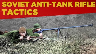 Soviet AntiTank Rifle Tactics of WW2 [upl. by Atin507]