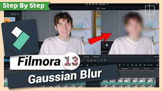 Gaussian Blur  Filmora 12 amp 13 Tutorial [upl. by Petersen]