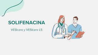 Solifenacina VESIcare y VESIcare LS  Drug Rx Información SpanishEspañol [upl. by Beckman]