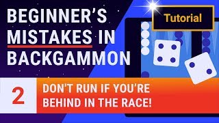 Beginners Mistakes in Backgammon  Lesson 2 of 12 [upl. by Kosse]