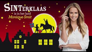 Monique Smit  Sinterklaas Is Jarig [upl. by Pirozzo]