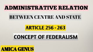 Administrative relation between Centre and state  centre state Relation Amica Genus [upl. by Gloriana]