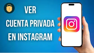 Como Ver Cuenta Privada De Instagram Sin Seguirla 2024 [upl. by Kinghorn]