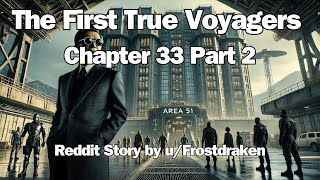 Transmission  The First True Voyagers Chapter 33 Part 2  Best HFY Reddit Stories [upl. by Noevad551]