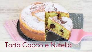 Torta Cocco e Nutella [upl. by Jahdol]