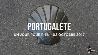 Pause à Portugalete – SaintJacquesDeCompostelle – Voie de Tours – Camino Del Norte 03102017 [upl. by Kissel]