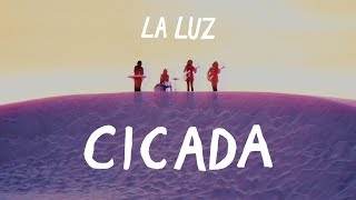 La Luz  quotCicadaquot OFFICIAL VIDEO [upl. by Edy]