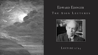 Edward Edinger  The Aion Lectures  Part 124 Improved Audio [upl. by Ayekram]