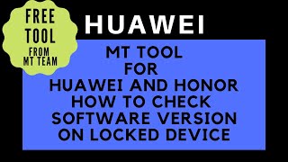 How Check Huawei And Honor Mobile Software Version In Fastboot Mode  Huawei And Honor Multi Tool [upl. by Marlow]