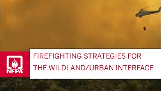 Firefighting Strategies for the WildlandUrban Interface [upl. by Joacimah799]