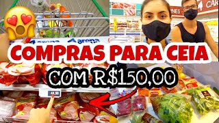 COMPRAS PARA CEIA DE NATAL COM 150 REAIS NO MERCADO ATACADISTA [upl. by Gerson403]