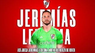 ASÍ JUEGA JEREMÍAS LEDESMA NUEVO REFUERZO DE RIVER [upl. by Musetta]