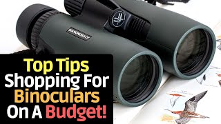 how to choose binoculars  best binoculars on a BUDGET [upl. by Einram248]