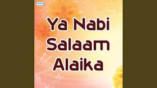 Ya Nabi Salam Alaika [upl. by Earased]