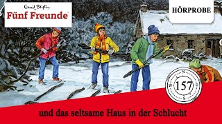 Fünf Freunde  Folge 157 und das seltsame Haus in der Schlucht  Hörprobe zum Hörspiel [upl. by Ayikal]