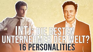 INTJ Architekt Die besten Unternehmer der Welt  16 Personalities Deutsch [upl. by Melinde]