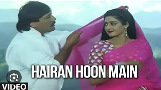 Song Hairaan hoon main  Movie Jawab Hum Denge  Singer Ravi agrawal [upl. by Rein]