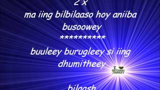 MAAY LYRICS  HEES CAJIIB AH IYO KUUSOW KURTUNGWAAREY [upl. by Ikaz]