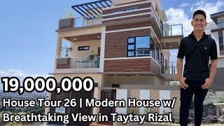 House Tour 26  Modern House w Breathtaking View for Sale in Taytay Rizal19M [upl. by Ailemak]