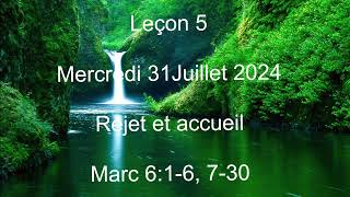 Leçon 5 Rejet et accueil [upl. by Igic]