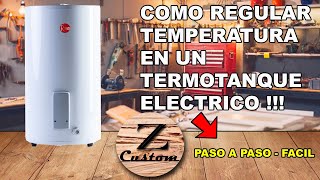 COMO REGULAR TEMPERATURA EN UN TERMOTANQUE ELECTRICO RHEEM SAIARSEÑORIAL Y MAS MARCAS [upl. by Peer]