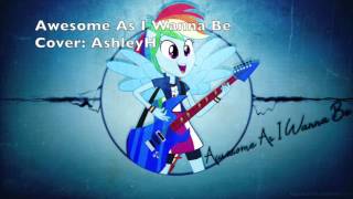 Awesome As I Wanna Be Cover AshleyH Cover Vault [upl. by Ical]