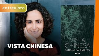 VISTA CHINESA  CONFIRA O NOVO ROMANDE DE TATIANA SALEM LEVY [upl. by Tisha780]