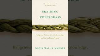 Braiding Sweetgrass Chapter 21 Burning Cascade Head  Robin Wall Kimmerer [upl. by Garrison]