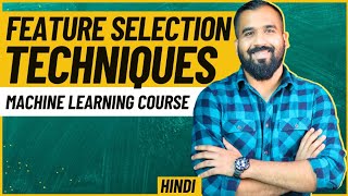 Feature Selection Techniques Explained with Examples in Hindi ll Machine Learning Course [upl. by Gebler]