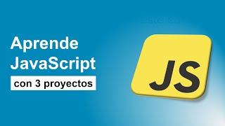 Aprende JavaScript gratis Desarrolla 3 proyectos básicos [upl. by Elamrej51]