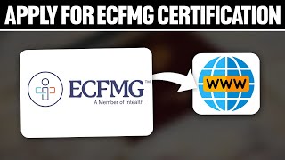 How To Apply For ECFMG Certification 2024 Full Tutorial [upl. by Aihsyak834]