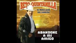 BETO QUINTANILLAABANDONE A MI AMIGO [upl. by Erised]