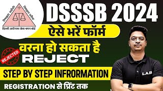 DSSSB Vacancy 2024  DSSSB Form Step by Step Process  How to Fill DSSSB Online Form 2024 [upl. by Tillion121]