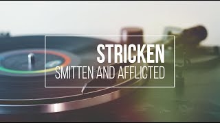 Stricken Smitten And Afflicted by Reawaken Acoustic Hymn [upl. by Noir629]