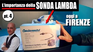 Limportanza della SONDA LAMBDA Siamo a FIRENZE [upl. by Noswad]