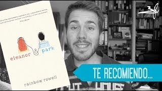 Reseña  Eleanor amp Park de Rainbow Rowell [upl. by Fiore]