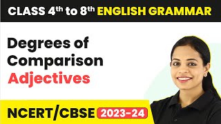 Degrees of Comparison in English Grammar  Adjectives  Class 4th to 8th English Grammar [upl. by Beker901]