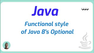 Functional style of Java 8s Optional ifPresent and if not Present [upl. by Arvell518]