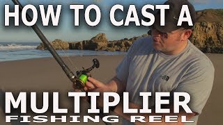 How to Cast a Multiplier Fishing Reel for Beginners [upl. by Willie354]