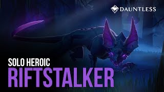 Solo Chain Blades Heroic Riftstalker  Dauntless [upl. by Marduk905]