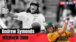 Andrew Symonds Interview 2008  CNN News18  Monkeygate Incident  RIP Andrew Symonds  Latest [upl. by Afihtan]