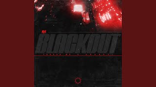 Blackout feat Arankai [upl. by Sylvie487]