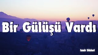 Playlist  Sezer Sarıgöz  Bir Gülüşü Vardı Sözleri  Izmir Sözleri [upl. by Gingras]