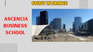 Ascencia business school france  Study In france [upl. by Aynam]