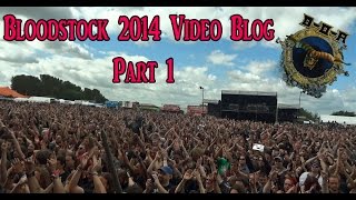 Bloodstock Festival 2014 Video Blog part 1 [upl. by Led]