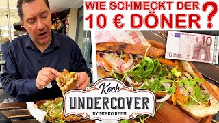 Koch Undercover  Mirko Reeh testet 10Euro Döner  Folge 80 [upl. by Dnomrej972]