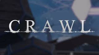 Crawl Gameplay Trailer [upl. by Narut70]