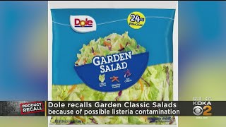 Dole Recalls Garden Classic Salads Because Of Possible Listeria Contamination [upl. by Einnig]